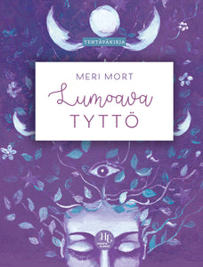 Lumoava tyttö tehtäväkirja