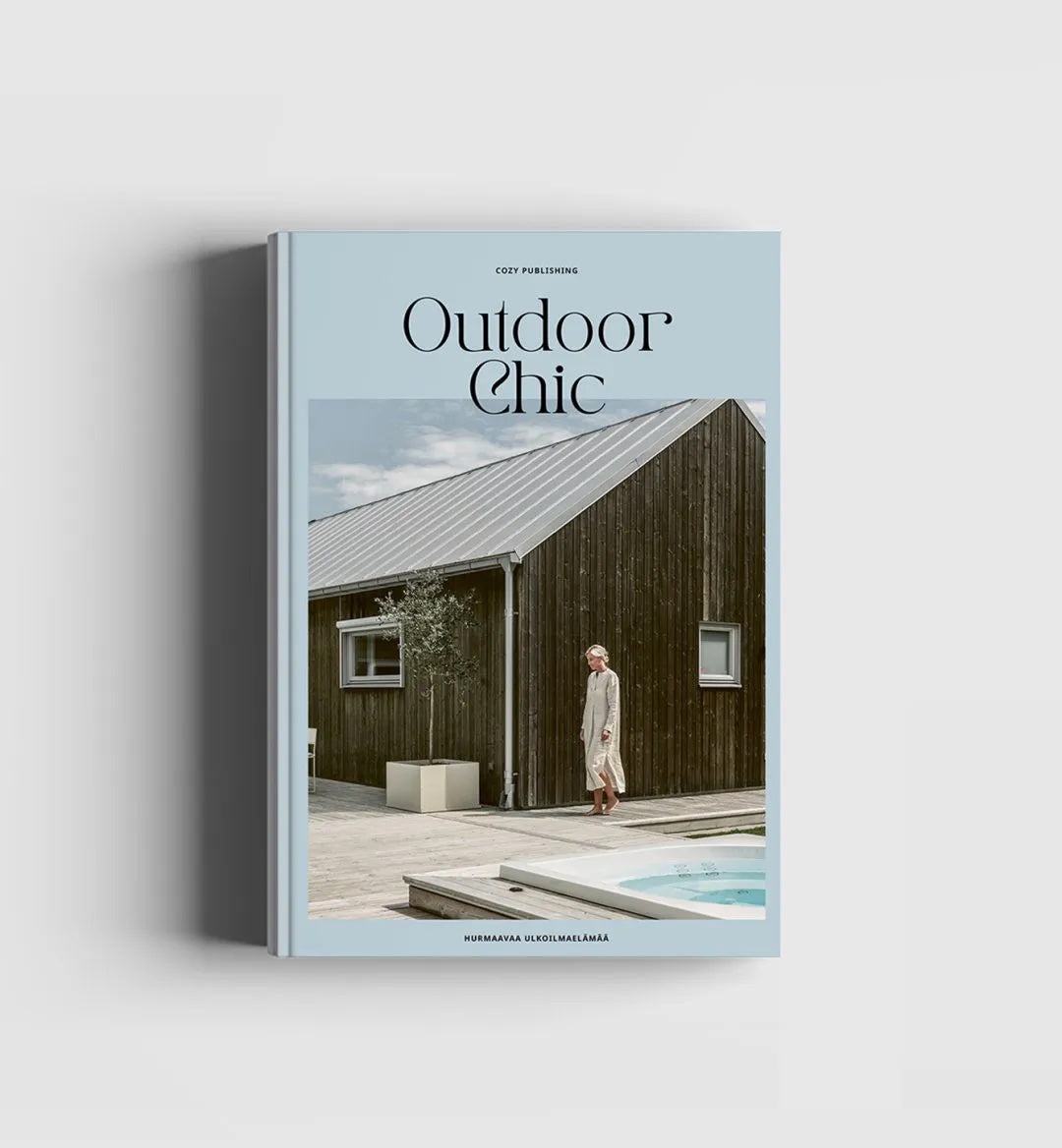 Outdoor Chic – Hurmaavaa Ulkoilmaelämää