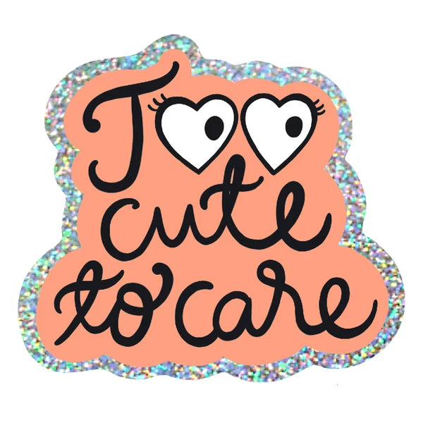 Too cute to care tarra