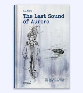 The Last Sound Of Aurora