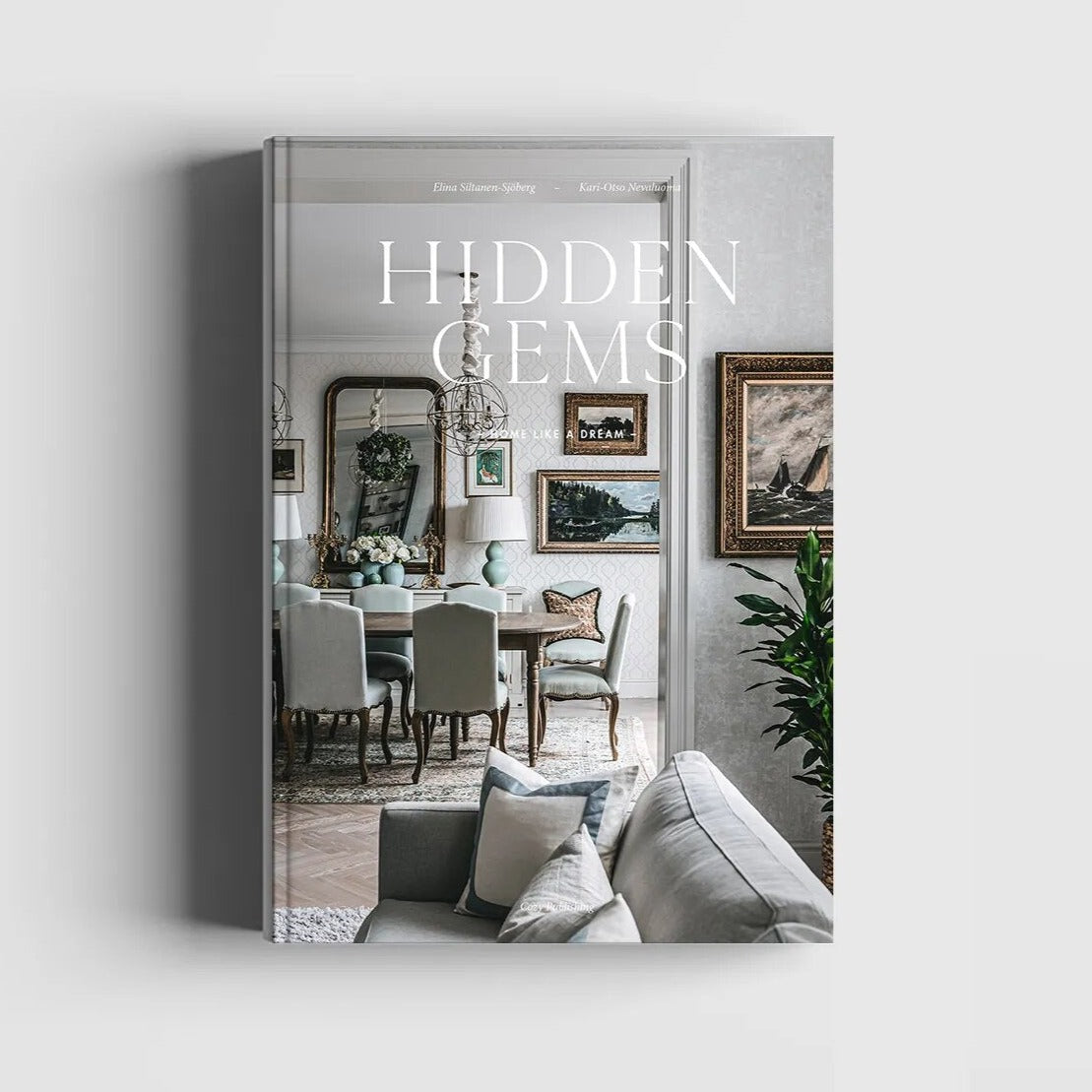 Hidden Gems - Home like a dream