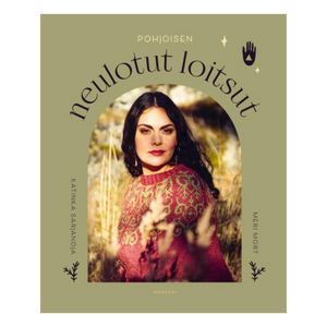 Pohjoisen neulotut loitsut