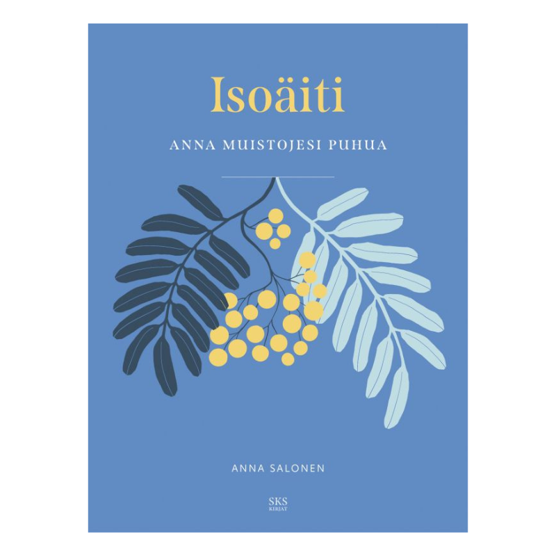 Isoäiti - Anna muistojesi puhua