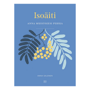 Isoäiti - Anna muistojesi puhua