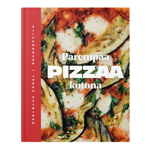 Parempaa Pizzaa Kotona